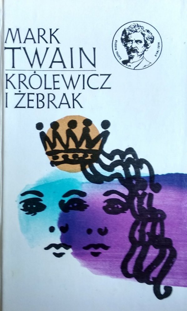 Mark Twain • Królewicz i żebrak