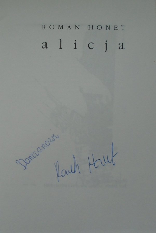 Roman Honet • Alicja [dedykacja autorska]