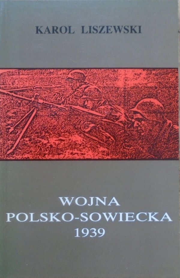Karol Liszewski • Wojna polsko-sowiecka 1939