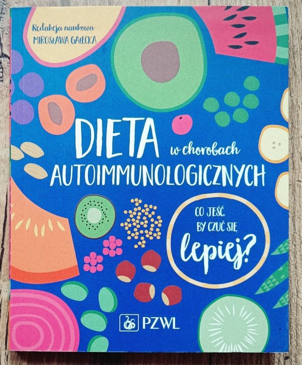 Dieta w chorobach autoimmunologicznych