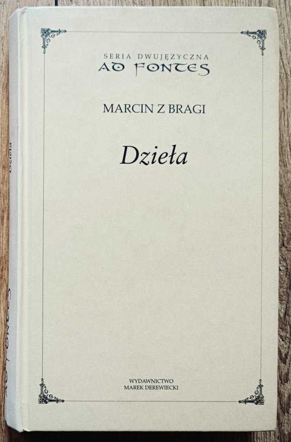 Marcin z Bragi Dzieła