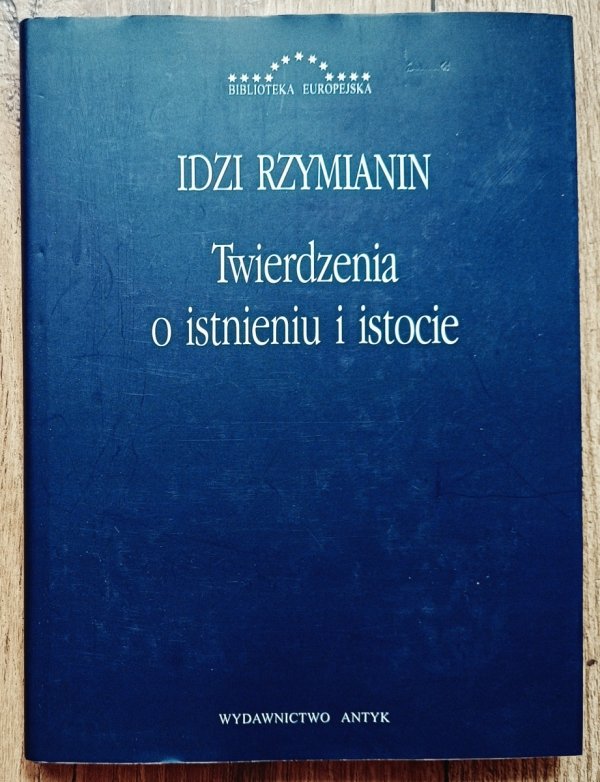 Idzi Rzymianin Twierdzenia o istnieniu i istocie