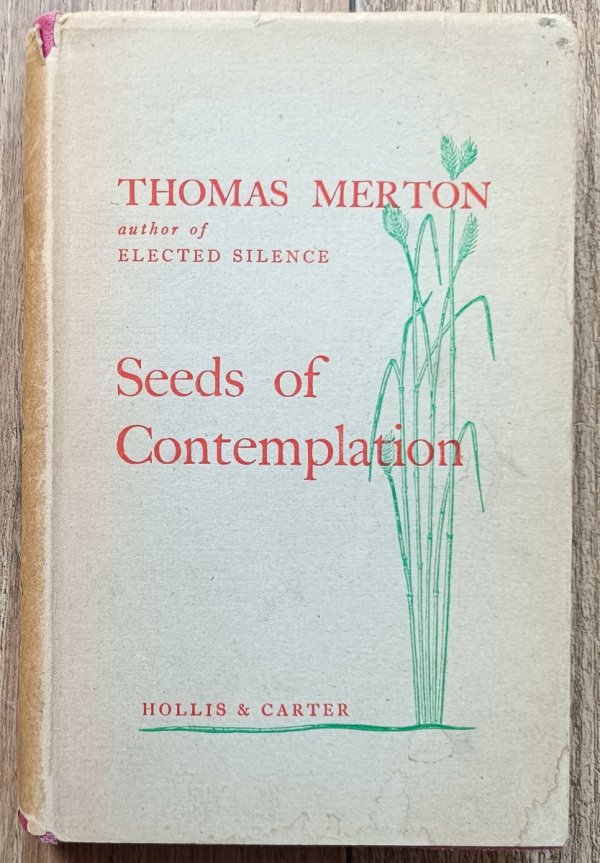 Thomas Merton Seeds of Contemplation