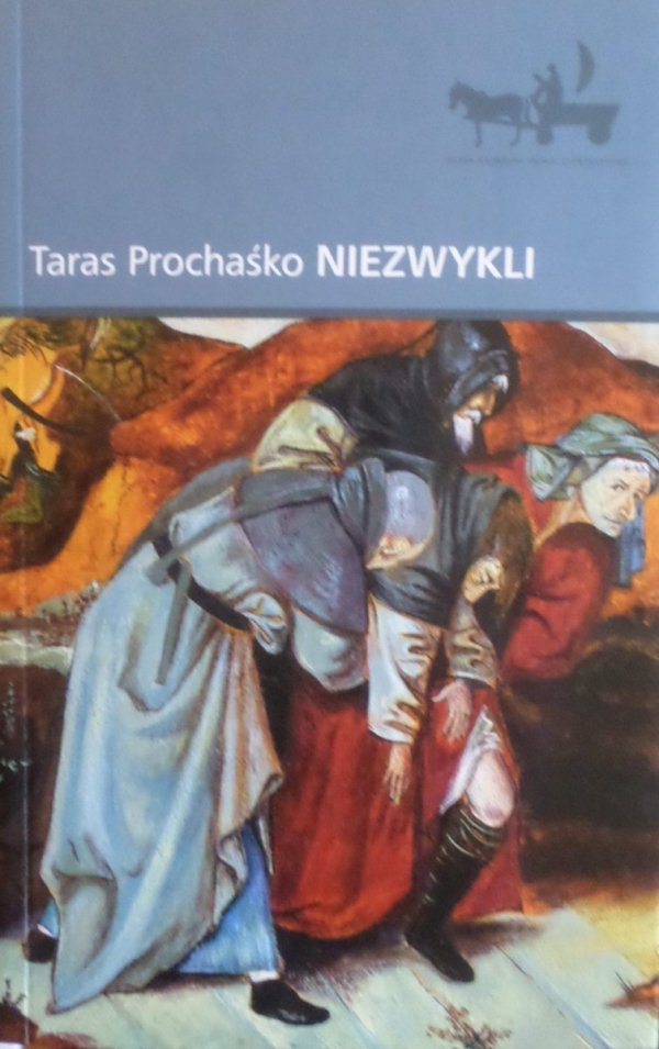 Taras Prochaśko • Niezwykli
