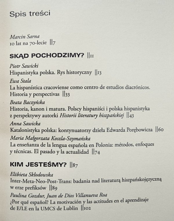 Polska iberystyka. Skąd pochodzimy, kim jesteśmy, dokąd zmierzamy?