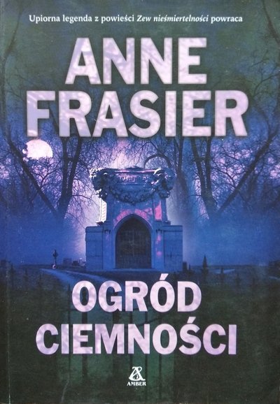 Anne Frasier • Ogród ciemności 