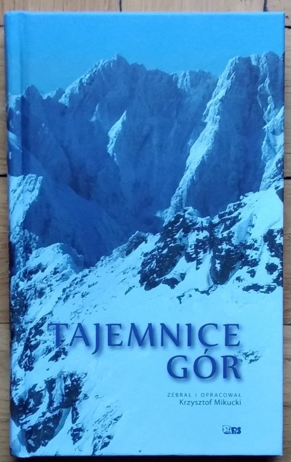 Krzysztof Mikucki • Tajemnice gór