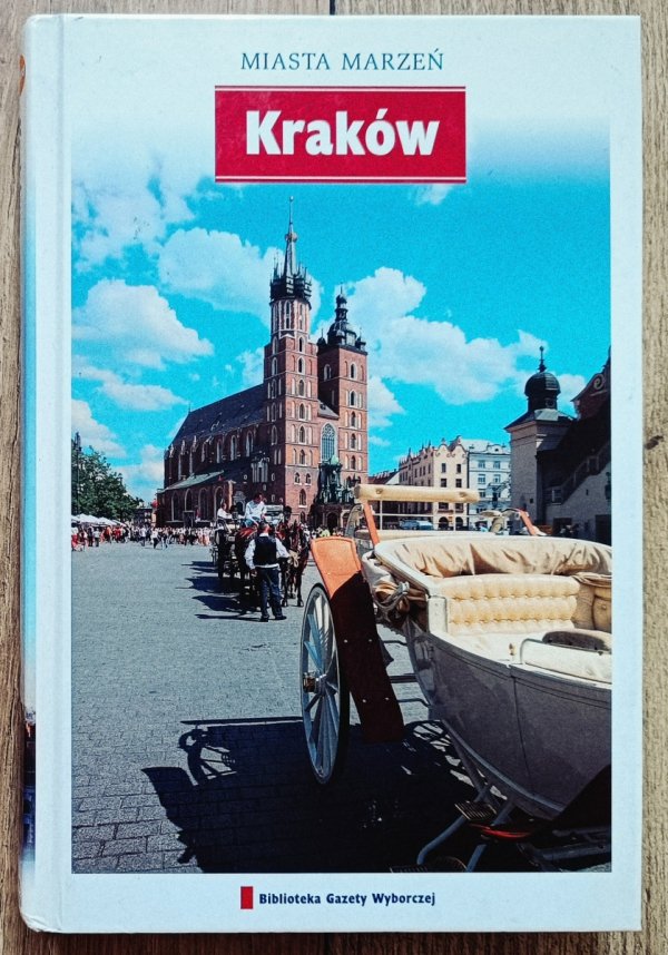 Miasta marzeń. Kraków