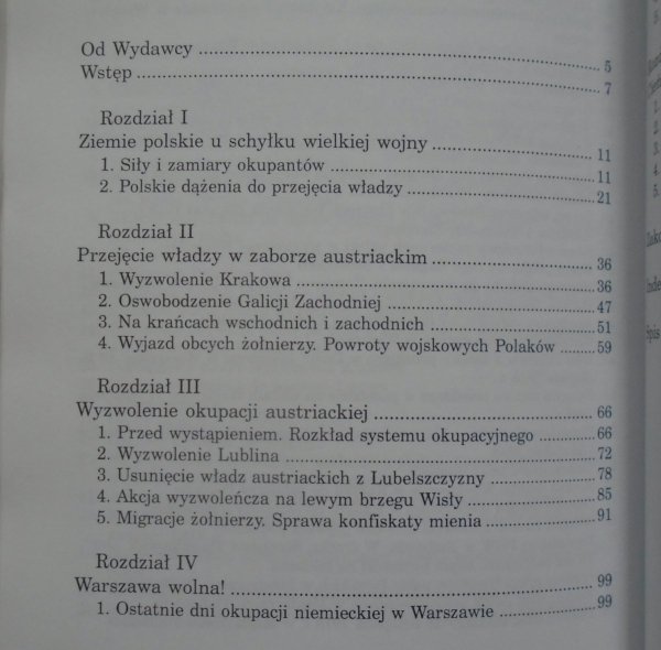 Piotr Łossowski • Jak Feniks z popiołów. Oswobodzenie ziem polskich spod okupacji w listopadzie 1918