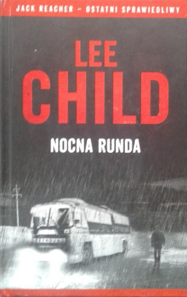 Lee Child • Nocna runda 