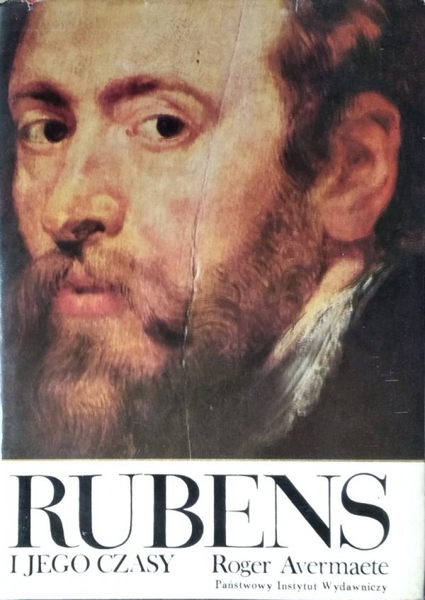 Roger Avermaete • Rubens i jego czasy 