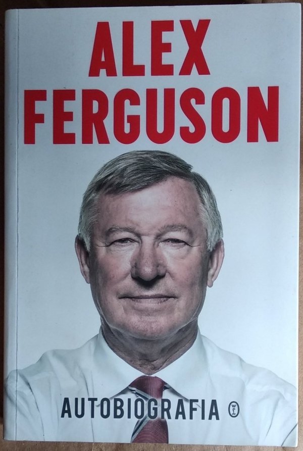 Alex Ferguson • Autobiografia