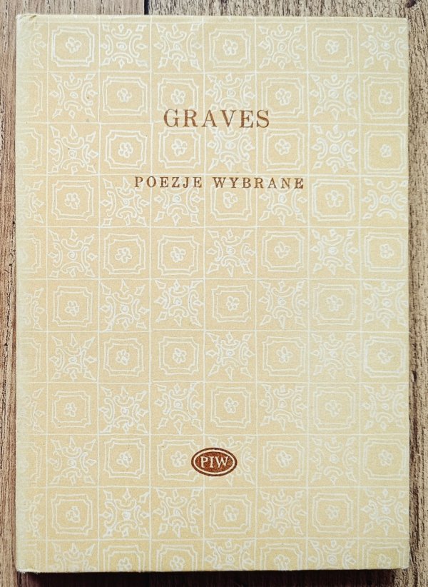 Robert Graves Poezje wybrane [Biblioteka Poetów]