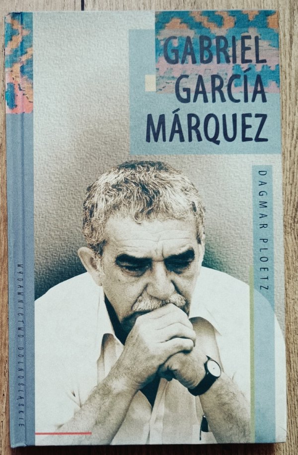 Dagmar Ploetz Gabriel Garcia Marquez