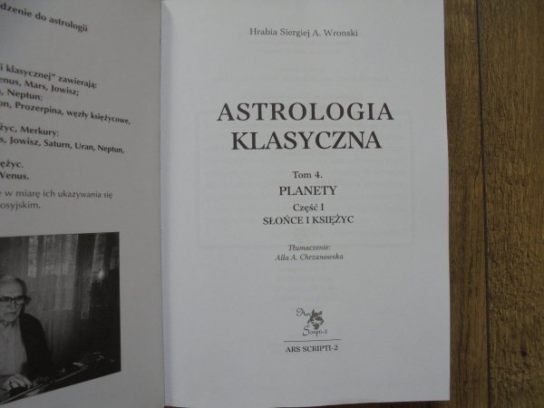 Hrabia Siergiej A. Wronski • Astrologia klasyczna tom 4. Planety. Słońce i Księżyc