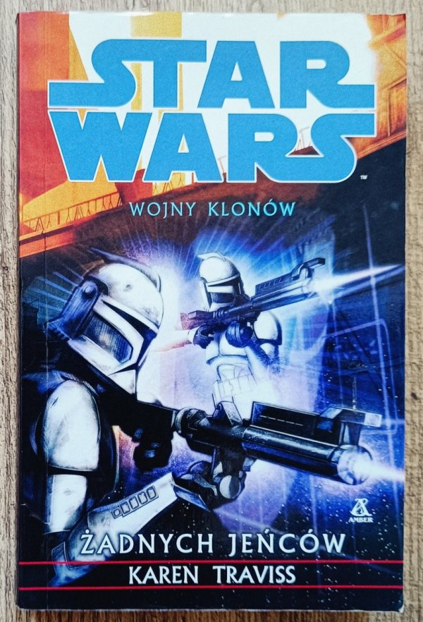 Star Wars. Wojny klonów. Żadnych jeńców