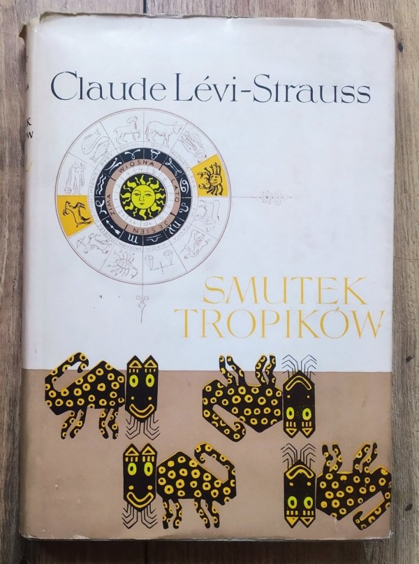 Claude Levi-Strauss Smutek tropików