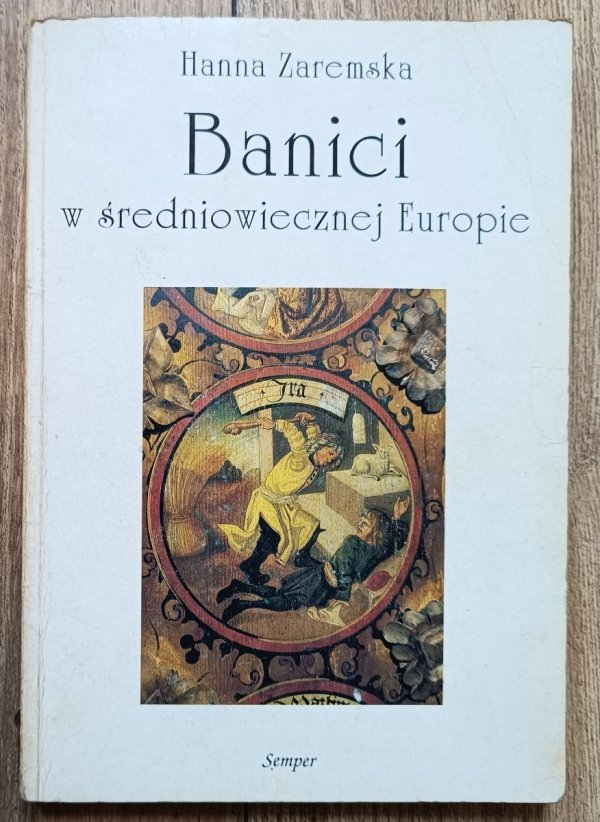 Hanna Zaremska Banici w średniowiecznej Europie