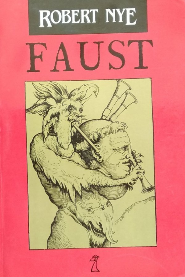 Robert Nye • Faust