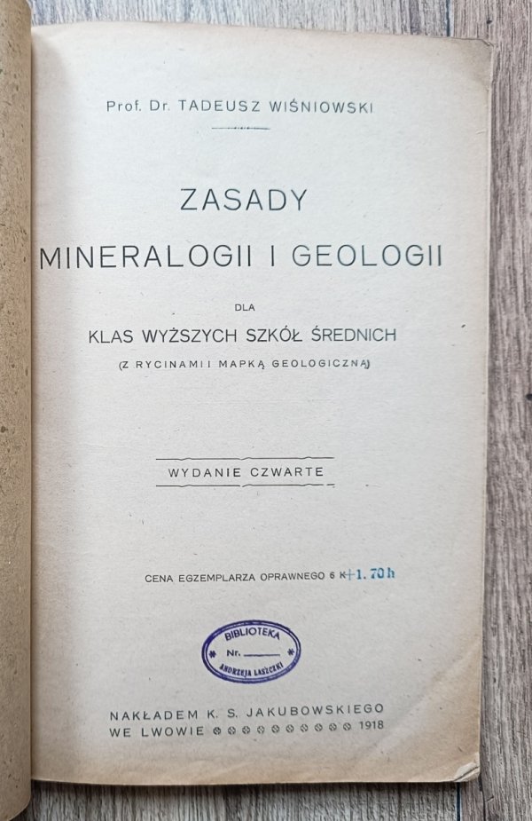 Tadeusz Wiśniowski Zasady Mineralogii i Geologii / 1918