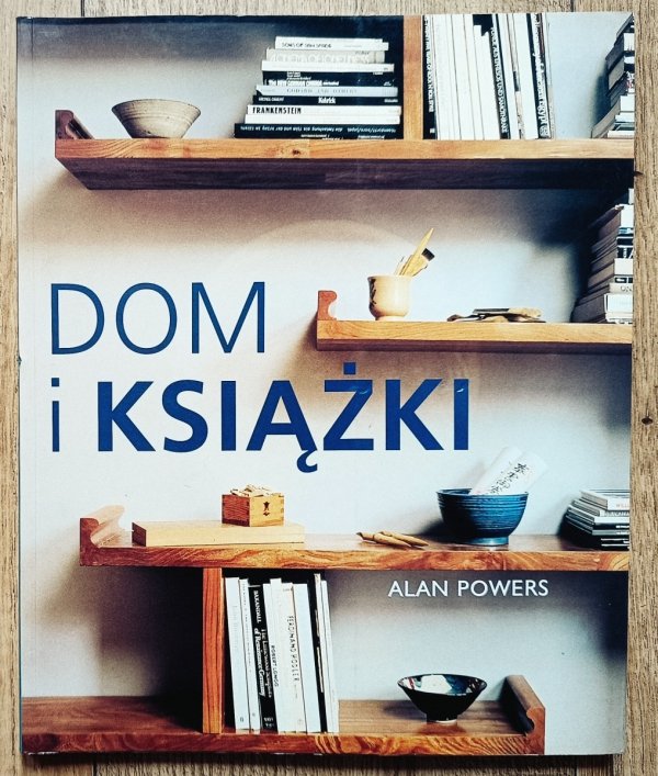 Alan Powers Dom i książki
