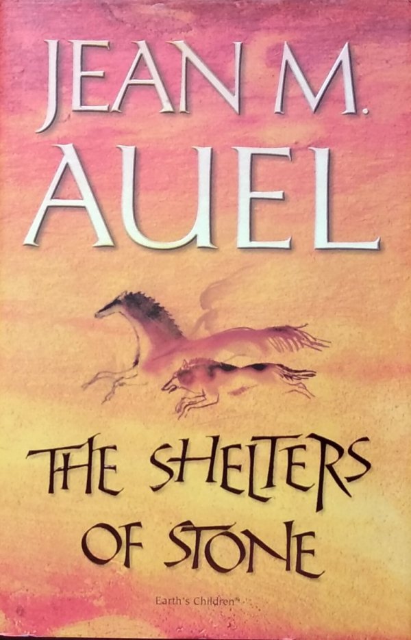 Jean Marie Auel • The Shelters of Stone
