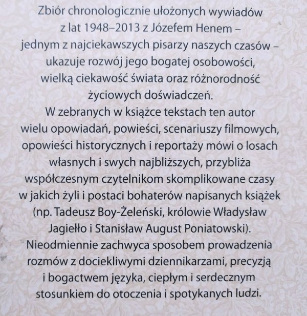 Wiem co mówię, czyli dialogi uzdrawiające. Spotkania z Józefem Henem