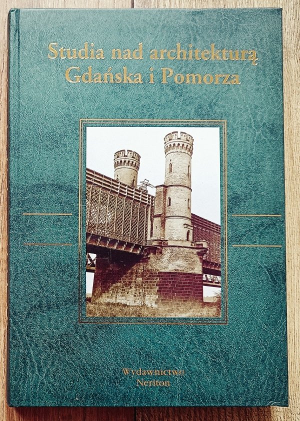Studia nad architekturą Gdańska i Pomorza