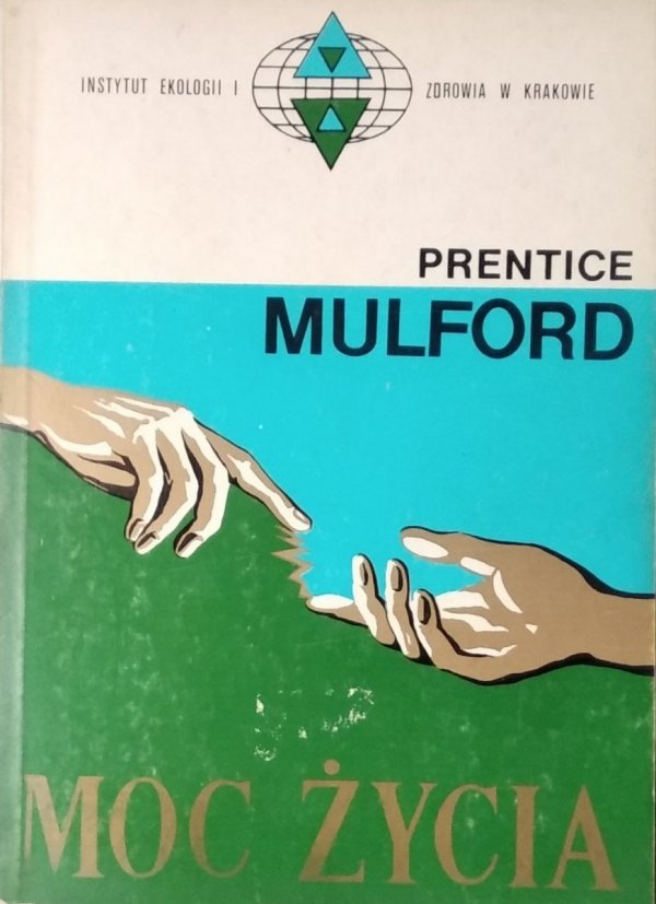 Prentice Mulford • Moc życia