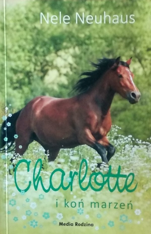 Nele Neuhaus • Charlotte i koń marzeń