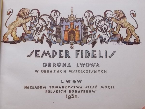 Semper Fidelis • Obrona Lwowa w obrazach współczesnych