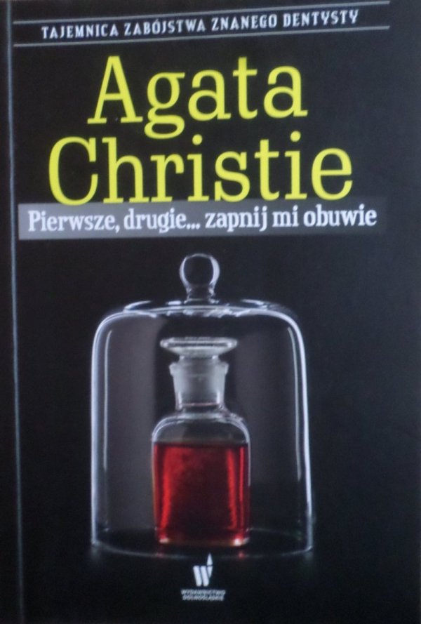 Agata Christie • Pierwsze, drugie... zapnij mi obuwie