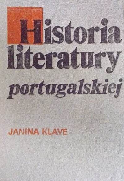 Janina Klave • Historia literatury portugalskiej