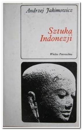 Andrzej Jakimowicz Sztuka Indonezji