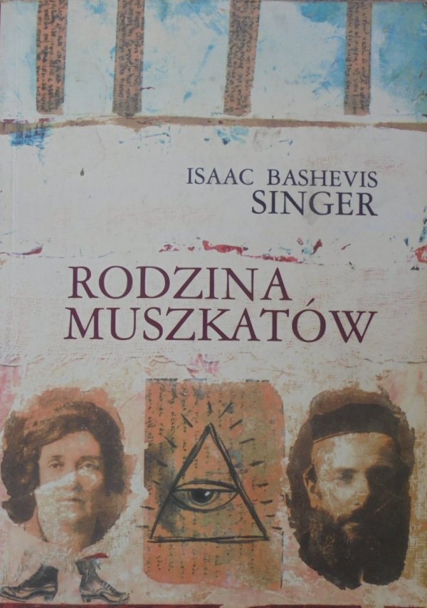 Isaac Bashevis Singer • Rodzina Muszkatów