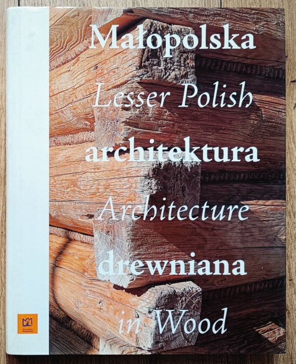 Małopolska architektura drewniana