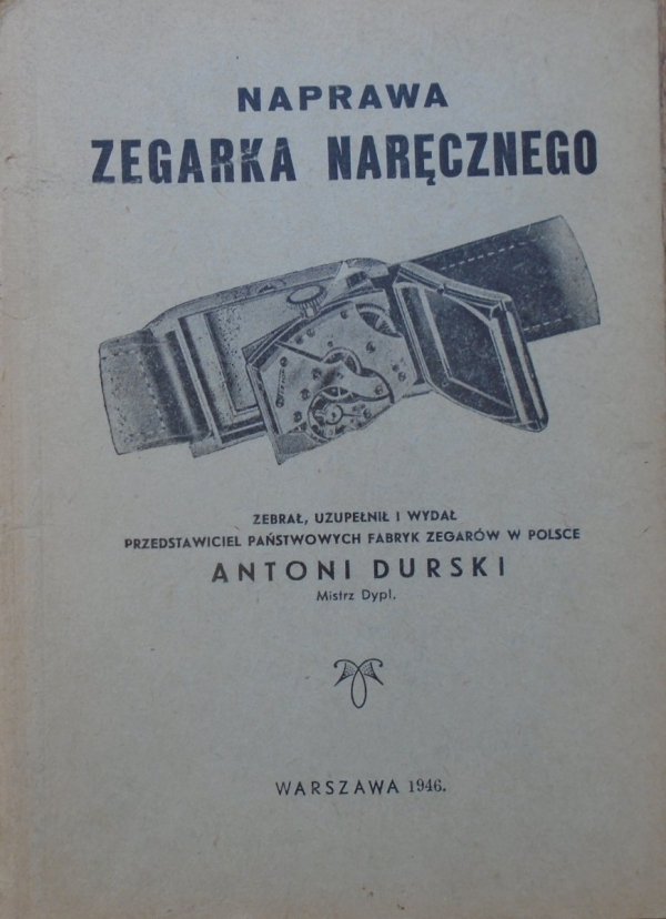 Antoni Durski • Naprawa zegarka naręcznego [1946]