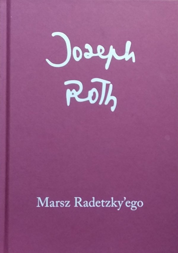 Joseph Roth Marsz Radetzky'ego 