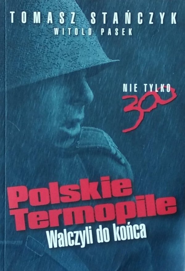 Tomasz Stańczyk • Polskie Termopile