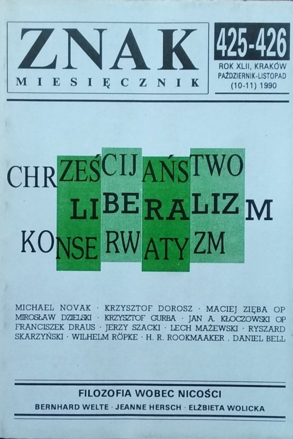  Znak 10-11/1990 • Chrześcijaństwo. Liberalizm. Konserwatyzm
