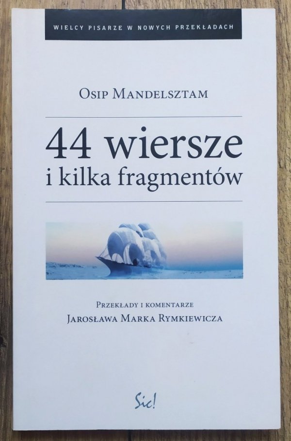 Osip Mandelsztam 44 wiersze i kilka fragmentów