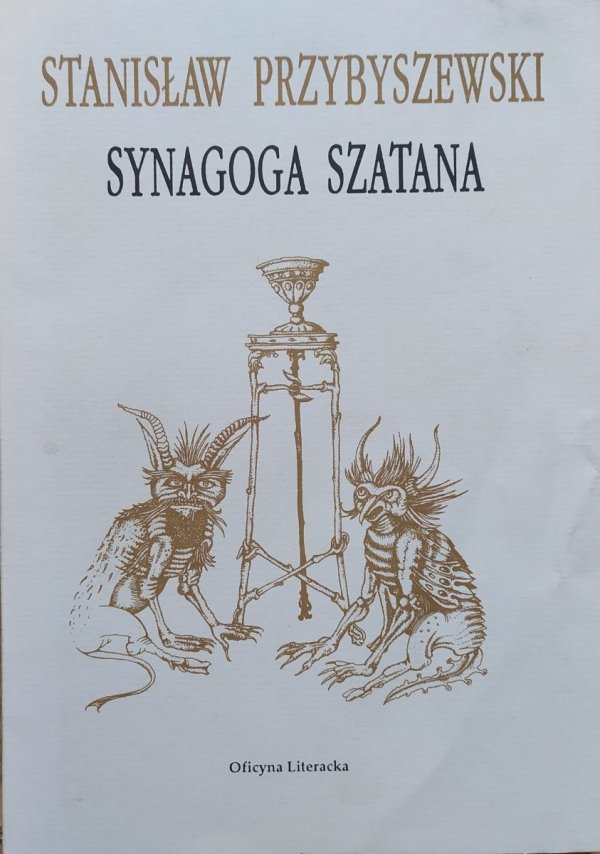 Stanisław Przybyszewski Synagoga szatana i inne eseje