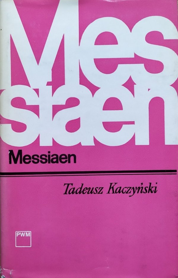 Tadeusz Kaczyński Messiaen