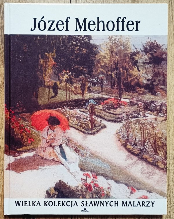 Józef Mehoffer [Wielka kolekcja sławnych malarzy]