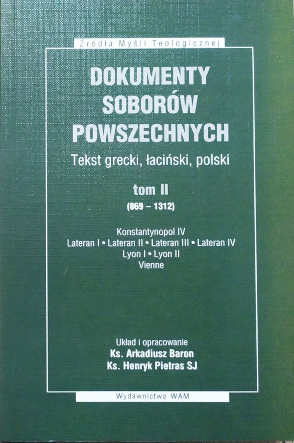 Dokumenty Soborów Powszechnych tom 2 (869-1312)