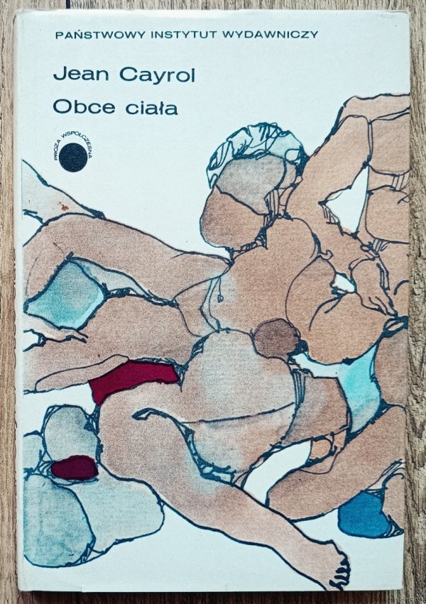 Jean Cayrol Obce ciała