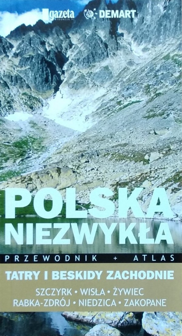 Polska niezwykła • Tatry i Beskidy Zachodnie