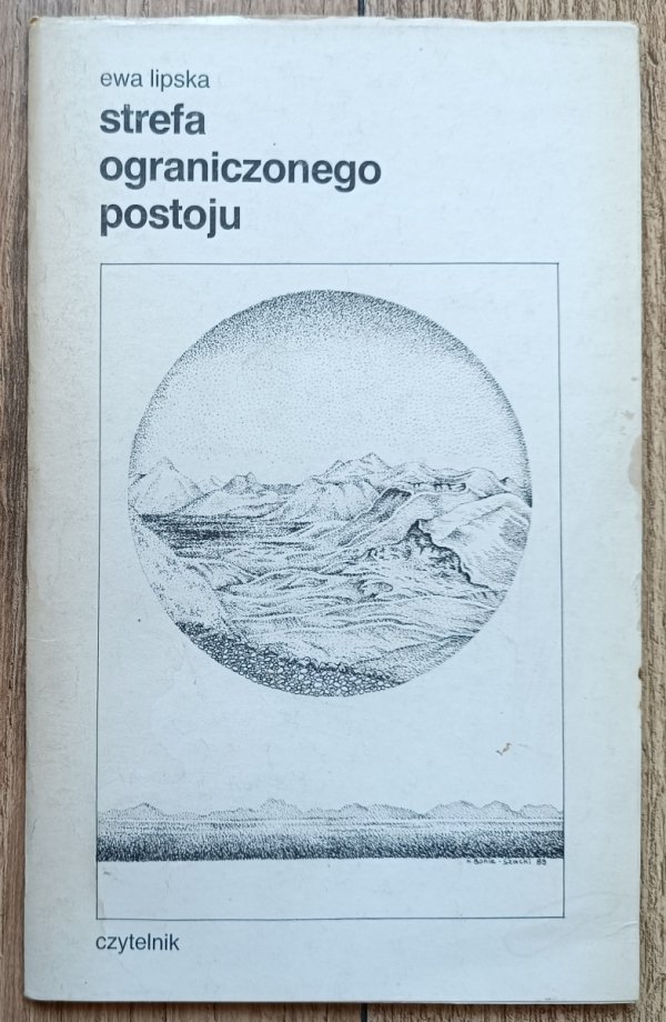 Ewa Lipska Strefa ograniczonego postoju