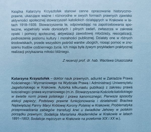 Katarzyna Krzysztofek Stowarzyszenia katolickie w Krakowie w latach 1918-1939. Studium historycznoprawne