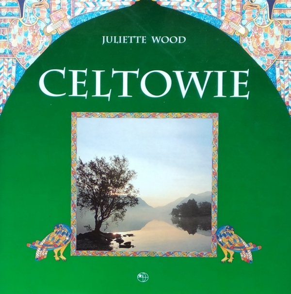 Juliette Wood • Celtowie